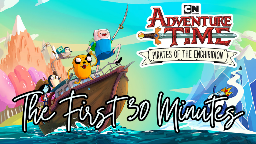 The First 30 Minutes of Adventure Time Pirates of Enchiridion – Whole ...